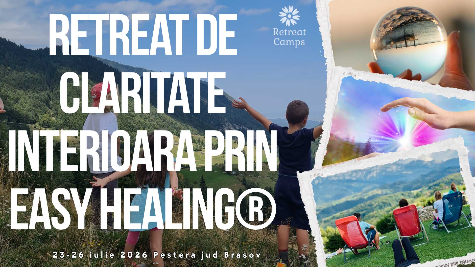 Retreat de claritate interioară prin Easy Healing la sat Peștera, Piatra Craiului