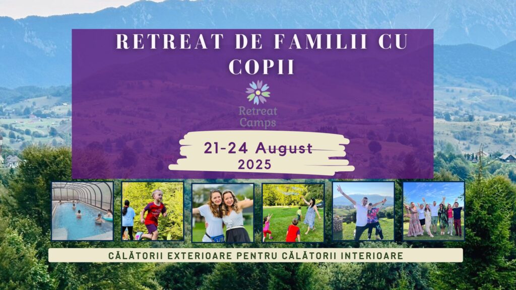 Retreat de Familii cu Copii 2026