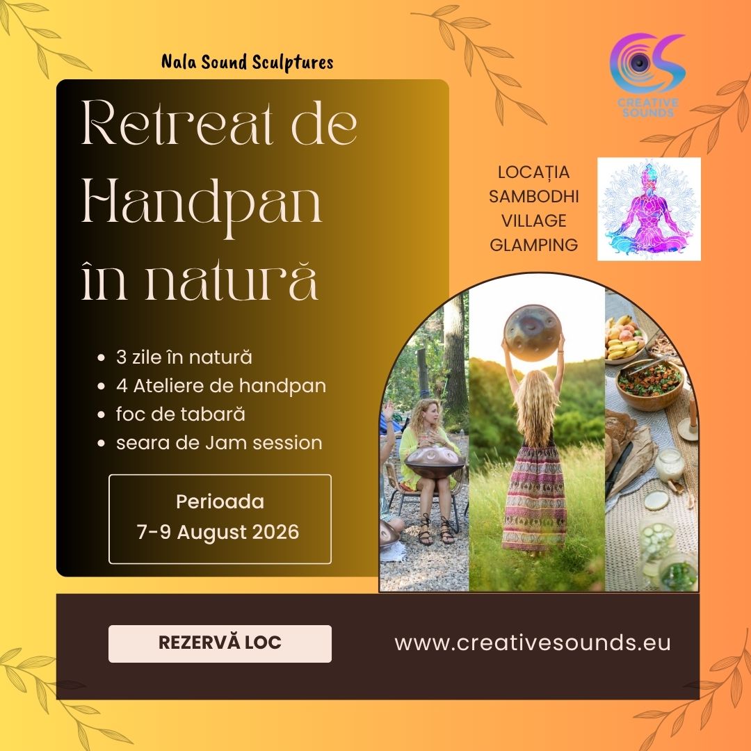 Retreat de Handpan în natură în colaborare cu Nala Sound Sculptures și Sambodhi Village