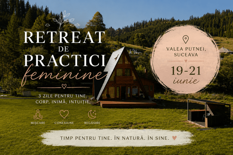 Retreat pentru Femei – Corp, Inimă și Intuiție